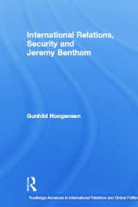 International Relations, Security and Jeremy Bentham (Routledge Advances in International Relations and Global Politics)