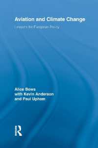 Aviation and Climate Change : Lessons for European Policy (Routledge Studies in Physical Geography and Environment)