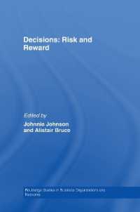 Decisions: Risk and Reward (Routledge Studies in Business Organizations and Networks)