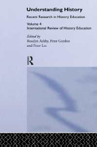 Understanding History : International Review of History Education 4 (Woburn Education Series)