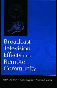 Broadcast Television Effects in a Remote Community (Routledge Communication Series)
