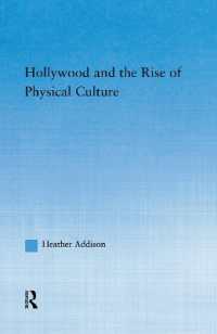 Hollywood and the Rise of Physical Culture (Studies in American Popular History and Culture)