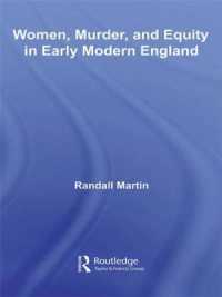 Women， Murder， and Equity in Early Modern England (Routledge Studies in Renaissance Literature and Culture)