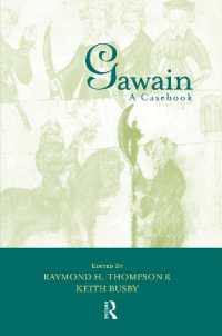 Gawain : A Casebook (Arthurian Characters and Themes)