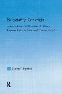 Negotiating Copyright : Authorship and the Discourse of Literary Property Rights in Nineteenth-Century America (Literary Criticism and Cultural Theory)