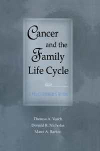 Cancer and the Family Life Cycle : A Practitioner's Guide