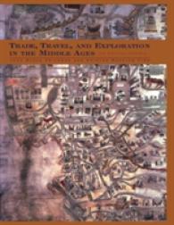 Trade, Travel, and Exploration in the Middle Ages : An Encyclopedia (Garland Reference Library of the Humanities)