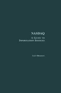 Nasdaq : A Guide to Information Sources (Research and Information Guides in Business, Industry and Economic Institutions)