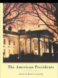 The American Presidents : Critical Essays