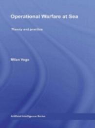 海上戦の理論と実践<br>Operational Warfare at Sea : Theory and Practice （1ST）