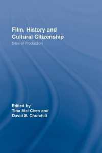 Film, History and Cultural Citizenship : Sites of Production (Routledge Studies in Cultural History)