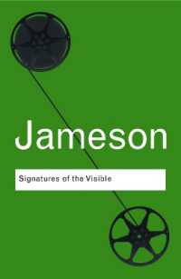 Ｆ．ジェイムソン著／視覚のサイン<br>Signatures of the Visible (Routledge Classics)