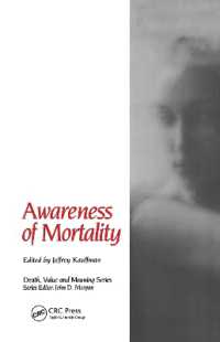 Awareness of Mortality (Death, Value and Meaning Series)
