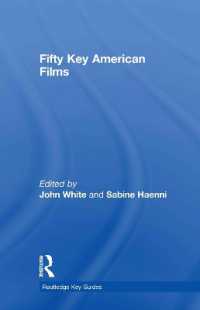 アメリカ映画この５０本<br>Fifty Key American Films (Routledge Key Guides)