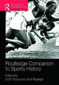 ラウトレッジ版　スポーツ史必携<br>Routledge Companion to Sports History (Routledge International Handbooks)