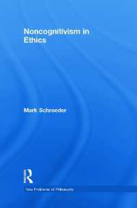倫理学における非認知主義<br>Noncognitivism in Ethics (New Problems of Philosophy)
