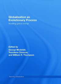 進化過程としてのグローバリゼーション<br>Globalization as Evolutionary Process : Modeling Global Change (Rethinking Globalizations)