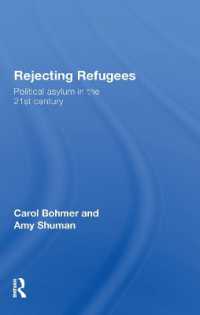 難民受入拒否：２１世紀の政治亡命<br>Rejecting Refugees : Political Asylum in the 21st Century