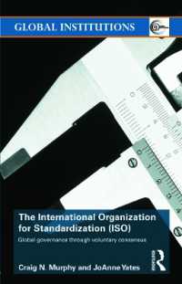 国際標準化機構<br>The International Organization for Standardization (ISO) : Global Governance through Voluntary Consensus (Global Institutions)