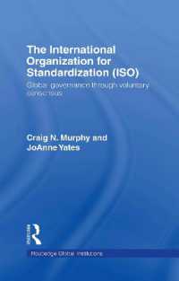 国際標準化機構<br>The International Organization for Standardization (ISO) : Global Governance through Voluntary Consensus (Global Institutions)