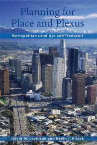 大都市の土地利用と交通<br>Planning for Place and Plexus : Metropolitan Land Use and Transport （1ST）