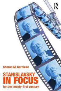 スタニスラフスキー研究（第２版）<br>Stanislavsky in Focus : An Acting Master for the Twenty-First Century （2ND）