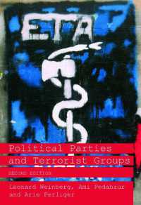 政党とテロリズム集団（第２版）<br>Political Parties and Terrorist Groups (Routledge Studies in Extremism and Democracy) （2ND）