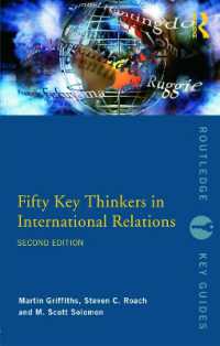 国際関係論の主要学者５０人（第２版）<br>Fifty Key Thinkers in International Relations (Routledge Key Guides) （2ND）