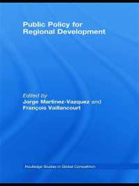 地域開発のための公共政策<br>Public Policy for Regional Development (Routledge Studies in Global Competition)