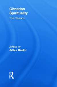 キリスト教のスピリチュアリティの原点<br>Christian Spirituality : The Classics