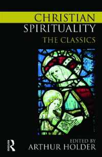 キリスト教のスピリチュアリティの原点<br>Christian Spirituality : The Classics