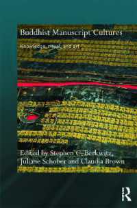 仏教と写本文化<br>Buddhist Manuscript Cultures : Knowledge, Ritual, and Art (Routledge Critical Studies in Buddhism)