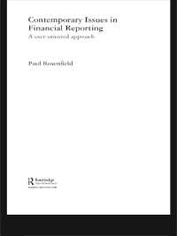 Contemporary Issues in Financial Reporting : A User-Oriented Approach (Routledge New Works in Accounting History)