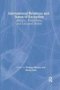 International Relations and States of Exception : Margins, Peripheries, and Excluded Bodies