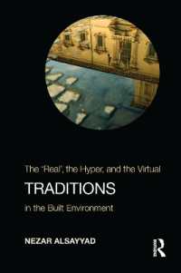 Traditions : The 'Real', the Hyper, and the Virtual in the Built Environment