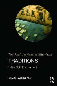 Traditions : The 'Real', the Hyper, and the Virtual in the Built Environment
