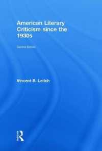 アメリカ文芸批評史：1930年代から現在まで（第２版）<br>American Literary Criticism since the 1930s （2ND）