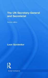 国連事務総長と事務局（第２版）<br>The UN Secretary-General and Secretariat (Global Institutions) （2ND）
