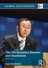 国連事務総長と事務局（第２版）<br>The UN Secretary-General and Secretariat (Global Institutions) （2ND）