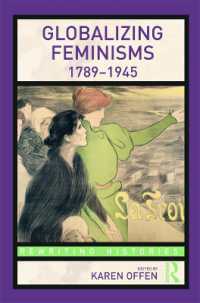 1945年以前のフェミニズムのグローバル化<br>Globalizing Feminisms, 1789- 1945 (Rewriting Histories)