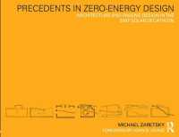 Precedents in Zero-Energy Design : Architecture and Passive Design in the 2007 Solar Decathlon