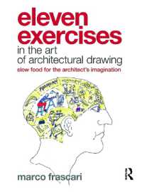 Eleven Exercises in the Art of Architectural Drawing : Slow Food for the Architect's Imagination