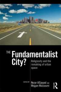 宗教性と都市空間の再形成<br>The Fundamentalist City? : Religiosity and the Remaking of Urban Space