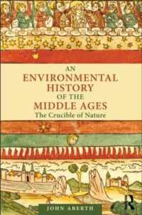 中世環境史<br>An Environmental History of the Middle Ages : The Crucible of Nature
