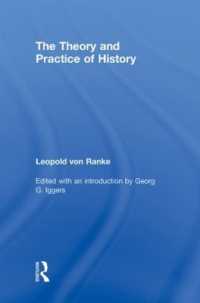 ランケ著／歴史の理論と実践（新版）<br>The Theory and Practice of History : Edited with an introduction by Georg G. Iggers