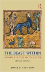 中世の動物たち（第２版）<br>The Beast within : Animals in the Middle Ages （2ND）
