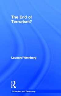 テロリズムの終焉？<br>The End of Terrorism? (Routledge Studies in Extremism and Democracy)