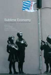 Sublime Economy : On the intersection of art and economics (Routledge Frontiers of Political Economy)