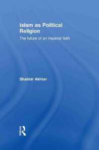 政治的宗教としてのイスラーム<br>Islam as Political Religion : The Future of an Imperial Faith