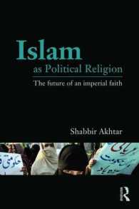 政治的宗教としてのイスラーム<br>Islam as Political Religion : The Future of an Imperial Faith
